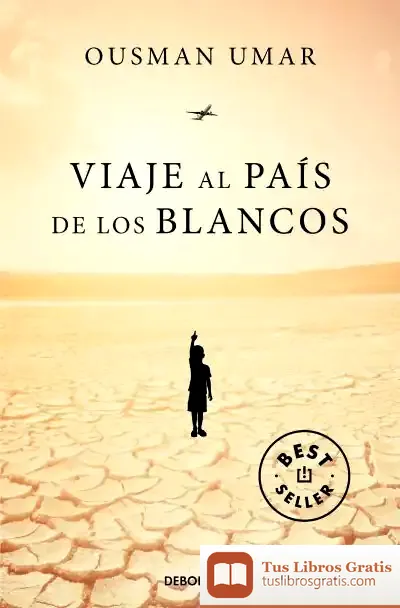 Descargar Viaje Al País De Los Blancos de Ousman Umar