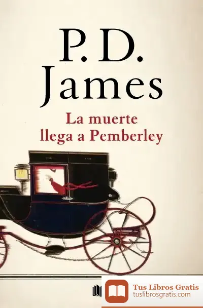 Descargar La Muerte Llega A Pemberley de P. D. James
