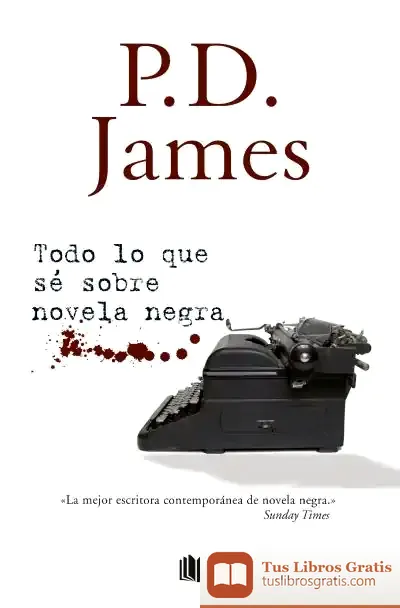 Descargar Todo Lo Que Se Sobre Novela Negra