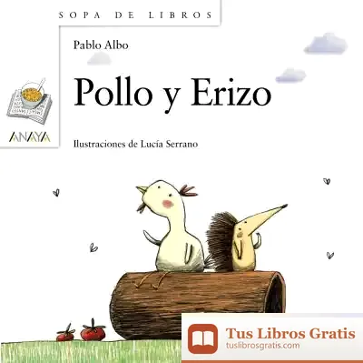 Descargar Pollo Y Erizo de Pablo Albo