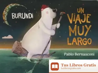Descargar Burundi - Un Viaje Muy Largo