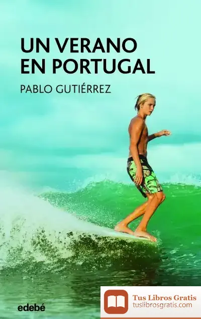 Descargar Un Verano En Portugal de Pablo Gutiérrez