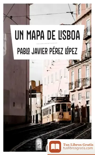 Descargar Un Mapa De Lisboa de Rafael Marín