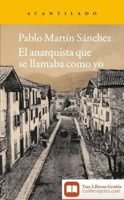 Descargar El Anarquista Que Se Llamaba Como Yo