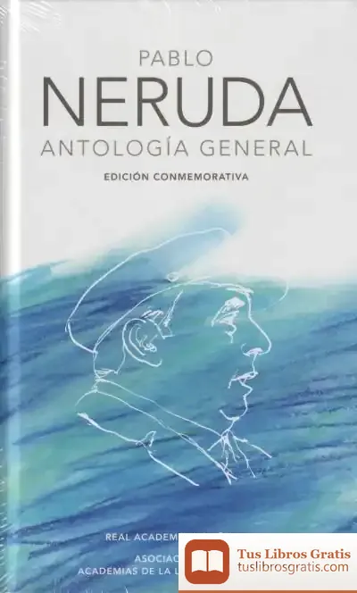 Descargar Pablo Neruda. Antología General