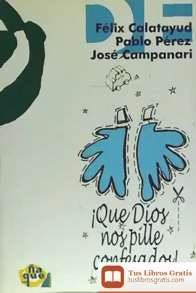 Descargar Que Dios Nos Pille Confesados