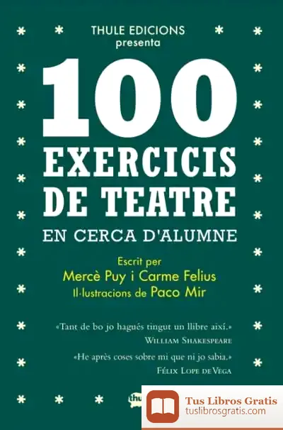 Descargar 100 Exercicis De Teatre En Cerca D'Alumne de Paco Mir