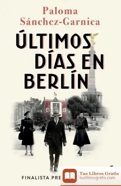 Descargar Últimos Días En Berlín