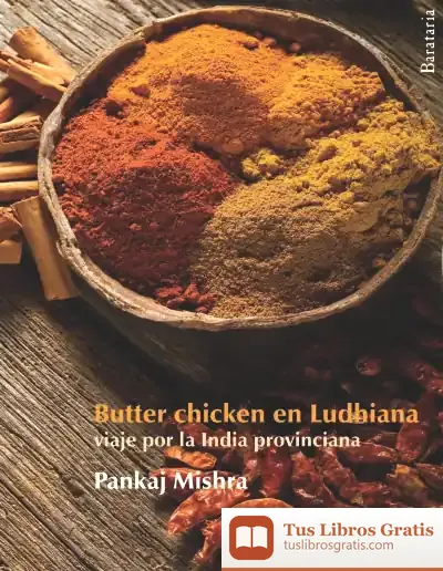 Descargar Butter Chicken En Ludhiana de Antonio López Gómez