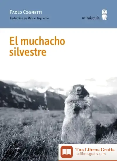 Descargar El Muchacho Silvestre