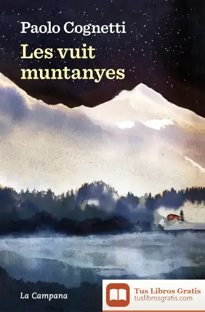 Descargar Les Vuit Muntanyes