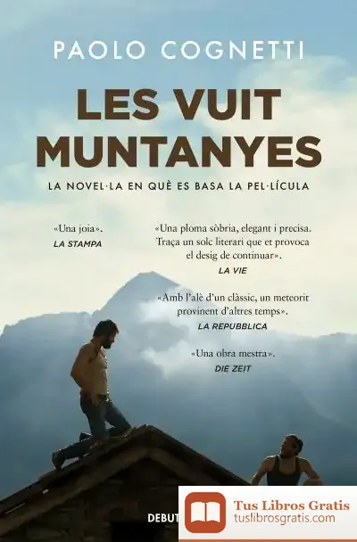 Descargar Les Vuit Muntanyes (Edició Pel·Lícula)
