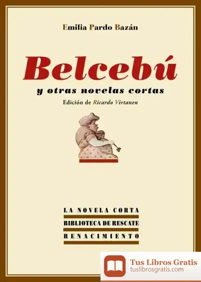 Descargar Belcebú Y Otras Novelas Cortas de Pardo Bazán