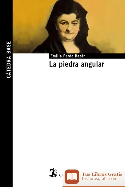 Descargar La Piedra Angular de Pardo Bazán