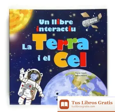 Descargar La Terra I El Cel, Un Llibre Interactiu