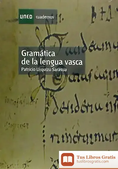 Descargar Gramática De La Lengua Vasca de Patri Urkizu