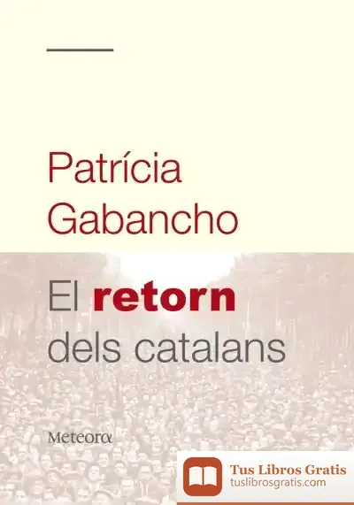 Descargar El Retorn Dels Catalans