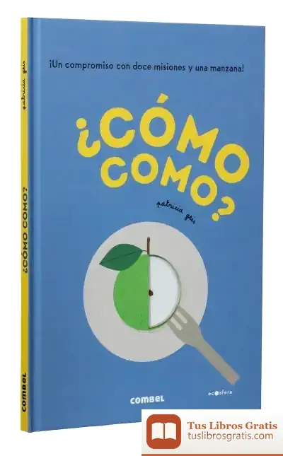 Descargar ¿Cómo Como? de Patricia Geis