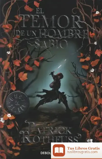 Descargar El Temor De Un Hombre Sabio de Patrick Rothfuss