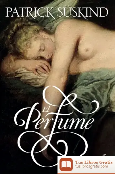 Descargar El Perfume de Patrick Süskind