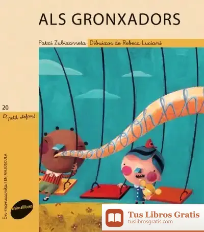 Descargar Als Gronxadors de Patxi Zubizarreta