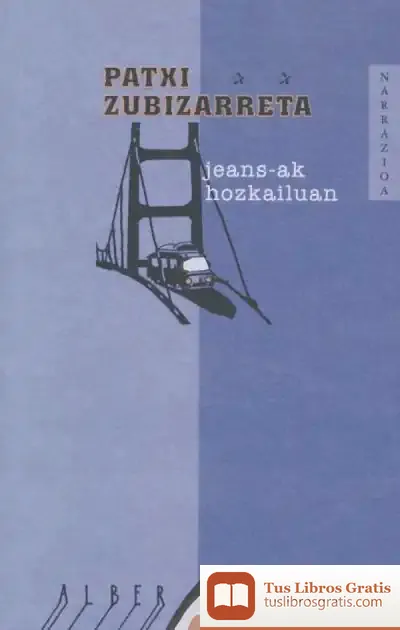 Descargar Jeans-Ak Hozkailuan de Patxi Zubizarreta