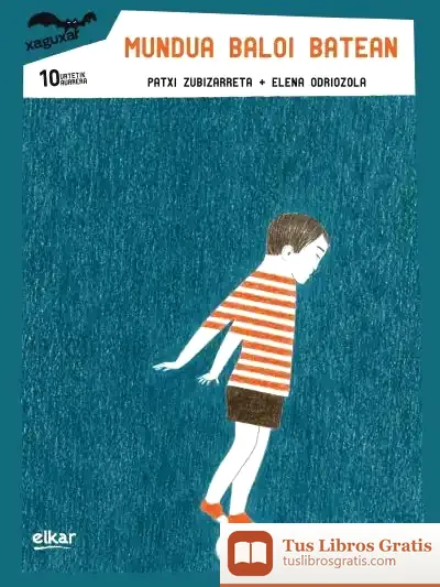 Descargar Mundua Baloi Batean de Patxi Zubizarreta