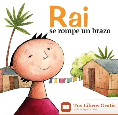 Descargar Rai Se Rompe Un Brazo