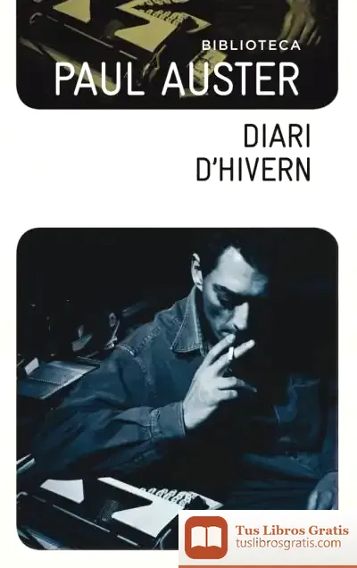 Descargar Diari D'Hivern de Paul Auster