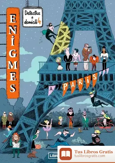 Descargar Enigmes. Detectius A Domicili 4. A París