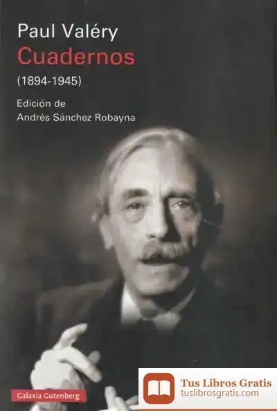 Descargar Cuadernos (1894-1945)- Rústica de Paul Valéry