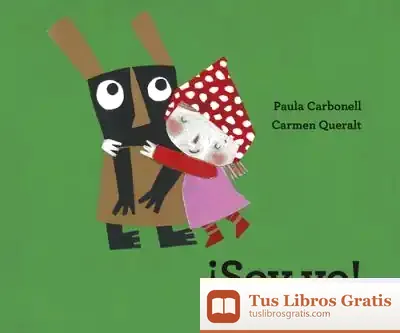Descargar ¡Soy Yo! de Paula Carbonell