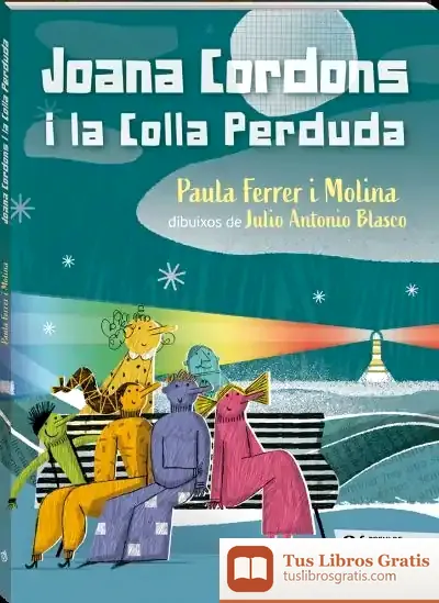 Descargar Joana Cordons I La Colla Perduda