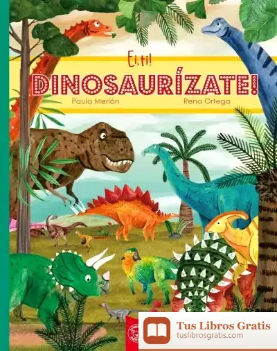 Descargar Ei, Ti! Dinosaurízate