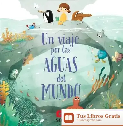 Descargar Las Aguas Del Mundo de Pavla Hanácková