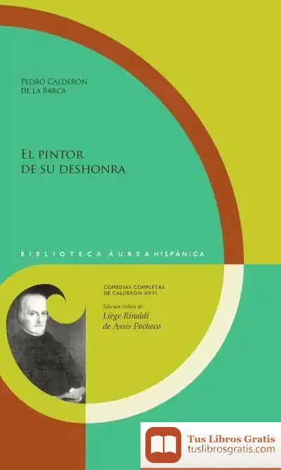 Descargar El Pintor De Su Deshonra