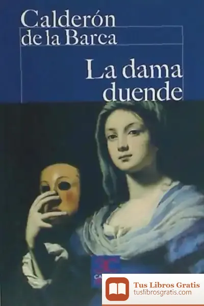 Descargar La Dama Duende de Pedro Calderón de la Barca