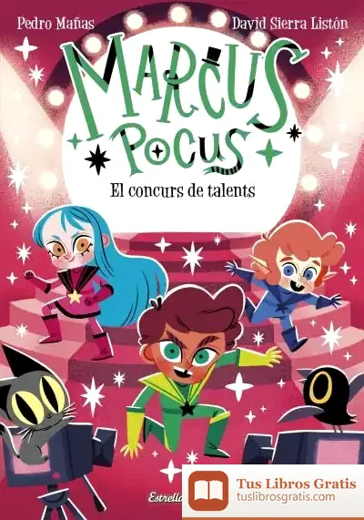 Descargar Marcus Pocus 4. El Concurs De Talents de Pedro Mañas Romero