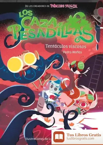 Descargar Tentáculos Viscosos de Pedro Mañas Romero