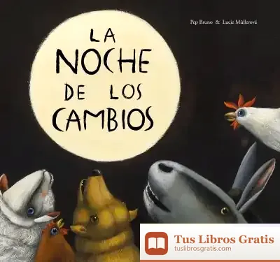Descargar La Noche De Los Cambios