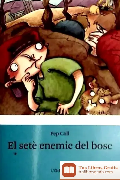 Descargar El Seté Enemic Del Bosc de Pep Coll