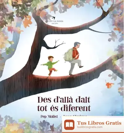 Descargar Des D'Allà Dalt Tot És Diferent de Pep Molist