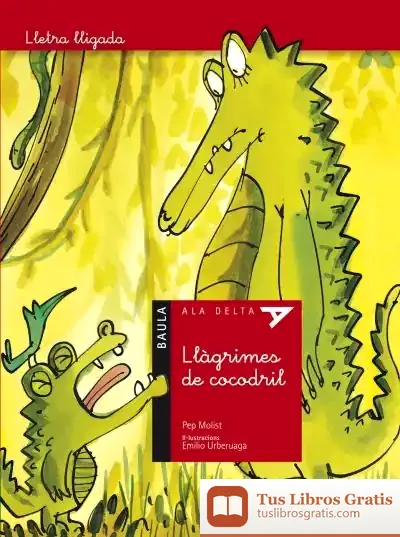 Descargar Llàgrimes De Cocodril de Pep Molist