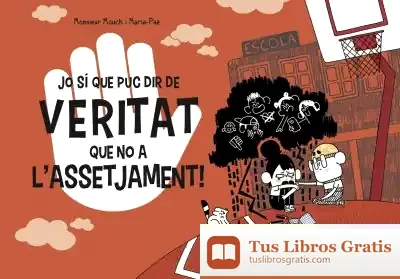 Descargar Jo Sí Que Puc Dir De Veritat Que No A Lassetjament!