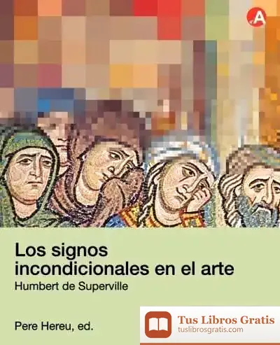 Descargar Los Signos Incondicionales En El Arte