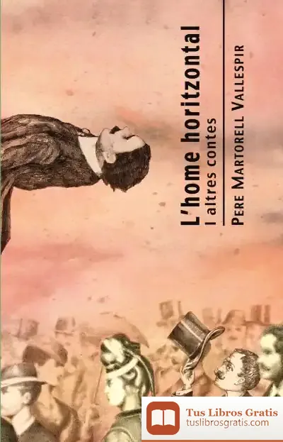 Descargar L?Home Horitzontal I Altres Relats