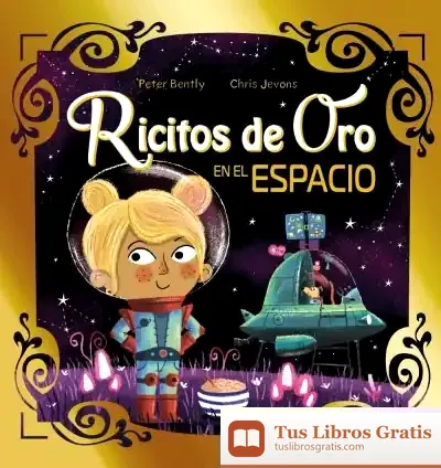 Descargar Ricitos De Oro En El Espacio