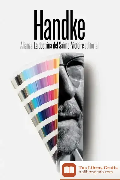 Descargar La Doctrina Del Sainte-Victoire de Peter Handke