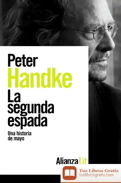 Descargar La Segunda Espada de Peter Handke