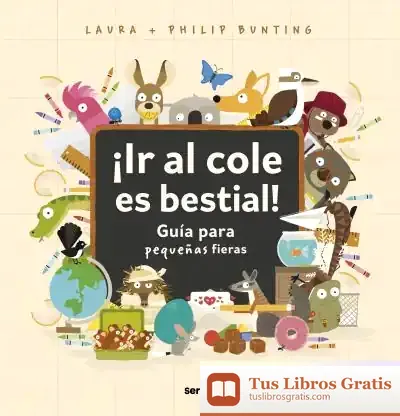 Descargar ¡Ir Al Cole Es Bestial!